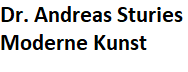 Dr. Andreas Sturies Moderne Kunst