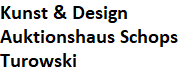 Kunst & Design Auktionshaus Schops Turowski